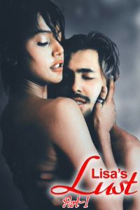 Lisa s Lust Part-1 (2021) Hindi Xprime Short Films Full Movie